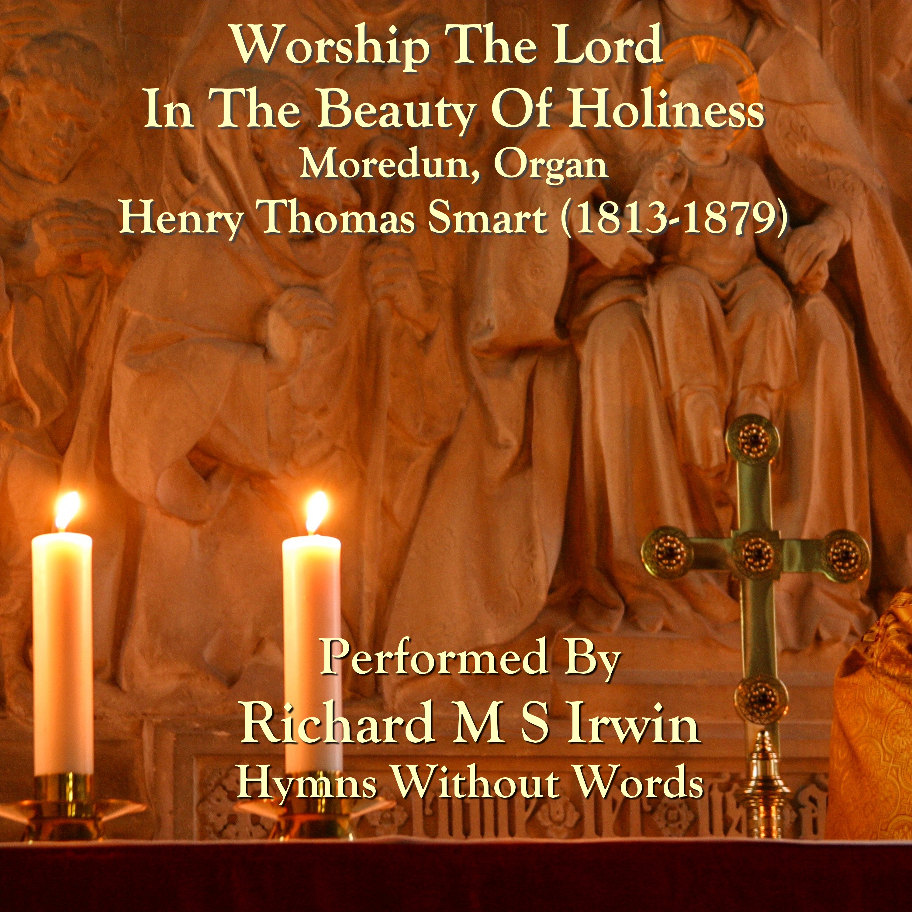 Worship The Lord In The Beauty Of Holiness (Moredun)