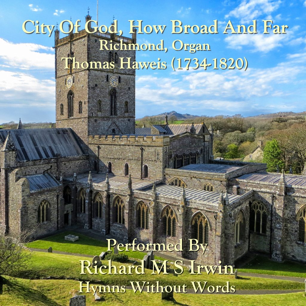 City Of God, How Broad And Far (Richmond, Organ, 5 Verses) Hymns