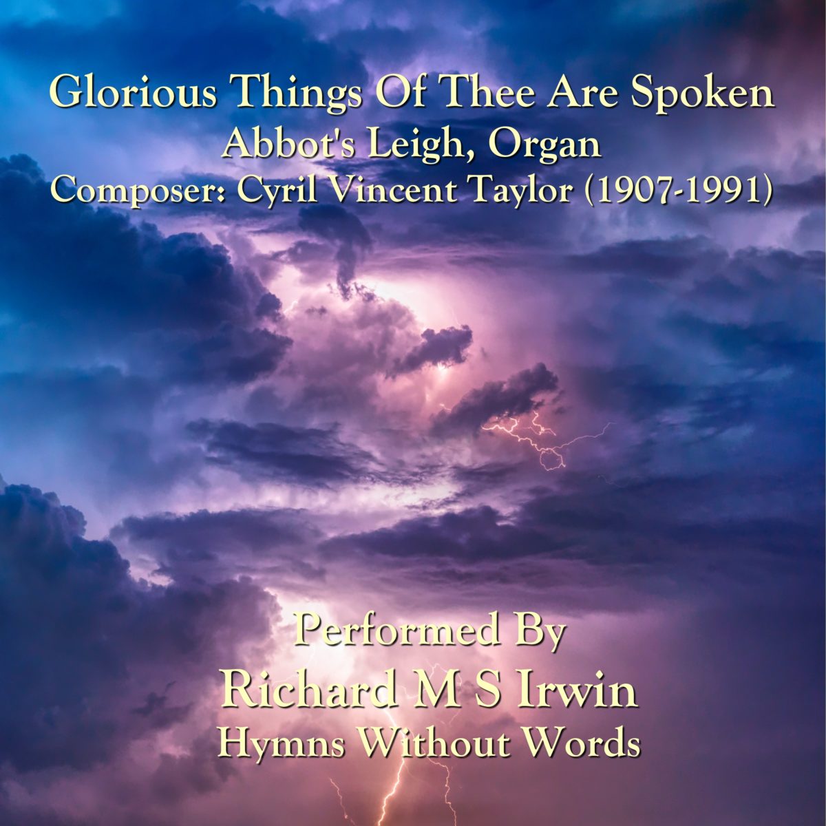 Glorious Things Of Thee Are Spoken (Abbot'S Leigh, Organ, 4 Verses)