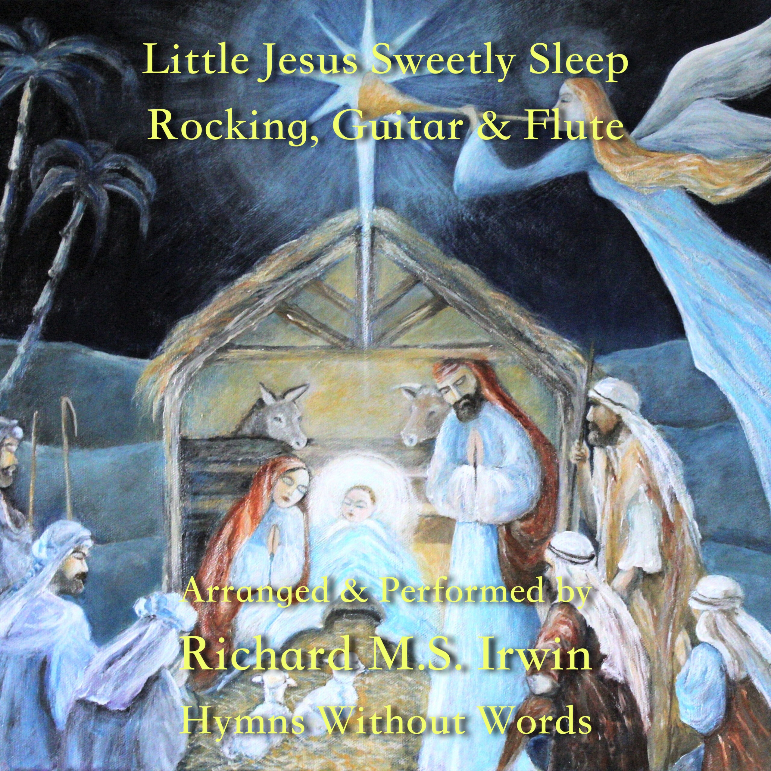 Little Jesus Sweetly Sleep (Rocking, Guitar &Amp; Flute)