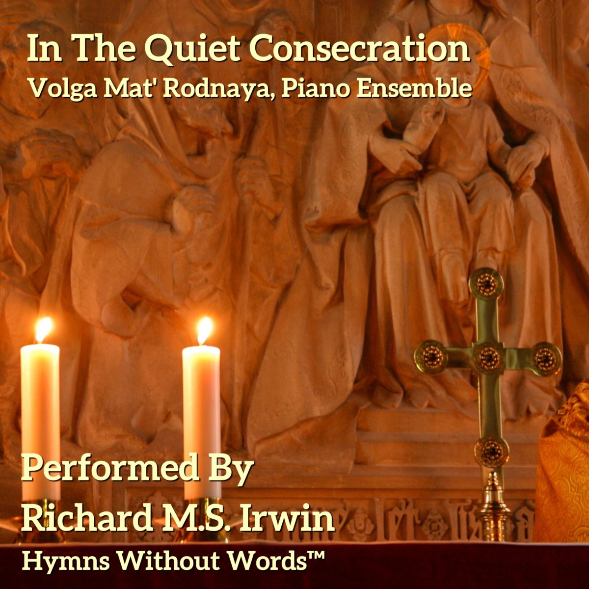 In The Quiet Consecration