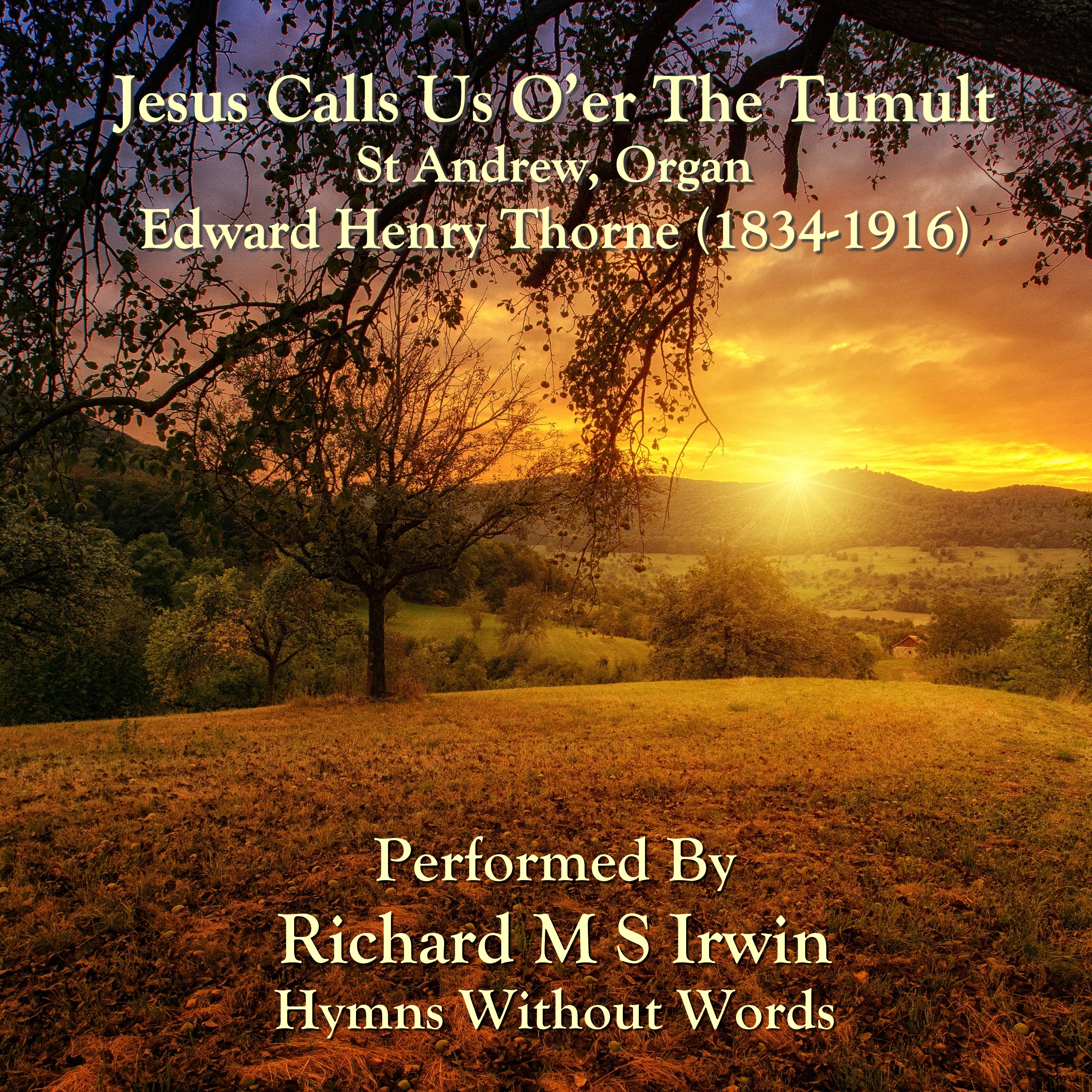 Jesus Calls Us O'Er The Tumult