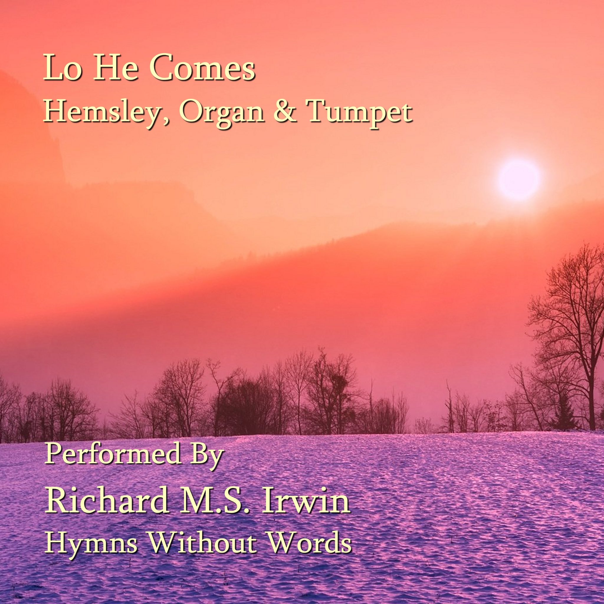 Lo He Comes With Clouds Descending (helmsley, Organ, 4 Verses) Free 