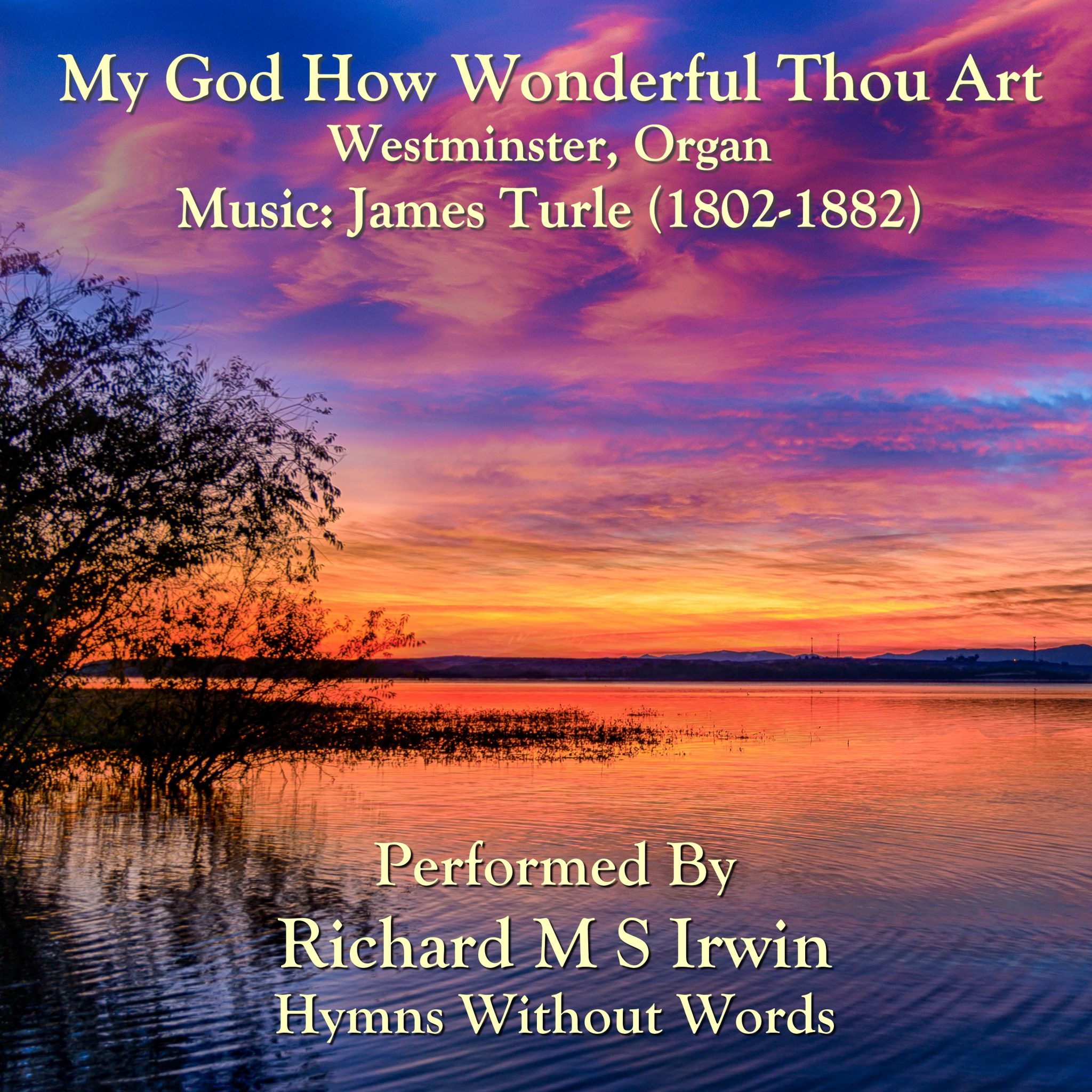 My God How Wonderful Thou Art (Westminster, Organ, 7 Verses) - Hymns ...