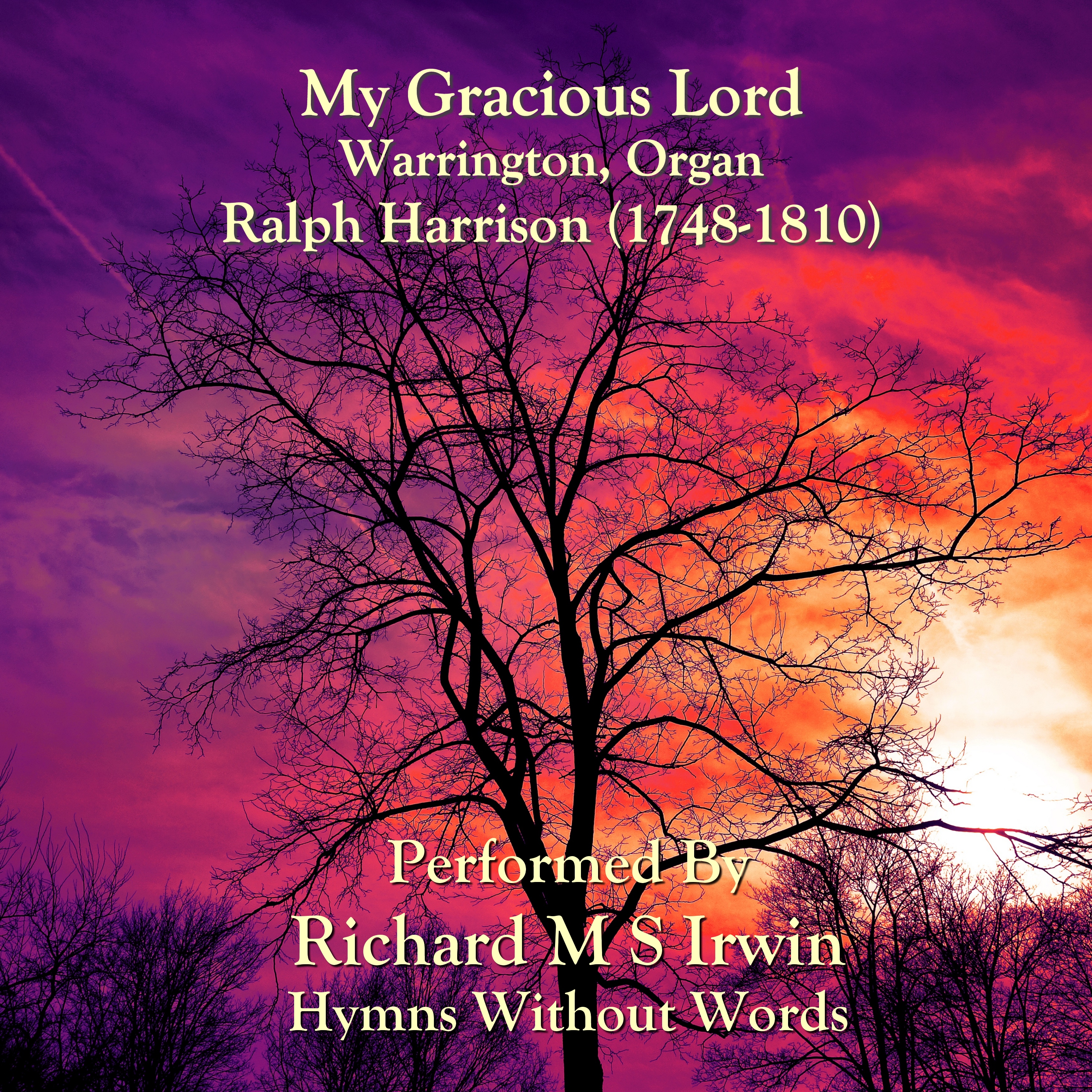 My Gracious Lord (Warrington, Organ, 5 Verses)