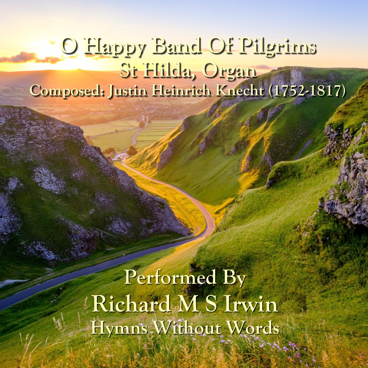 O Happy Band Of Pilgrims (St Hilda, Organ, 6 Verses)