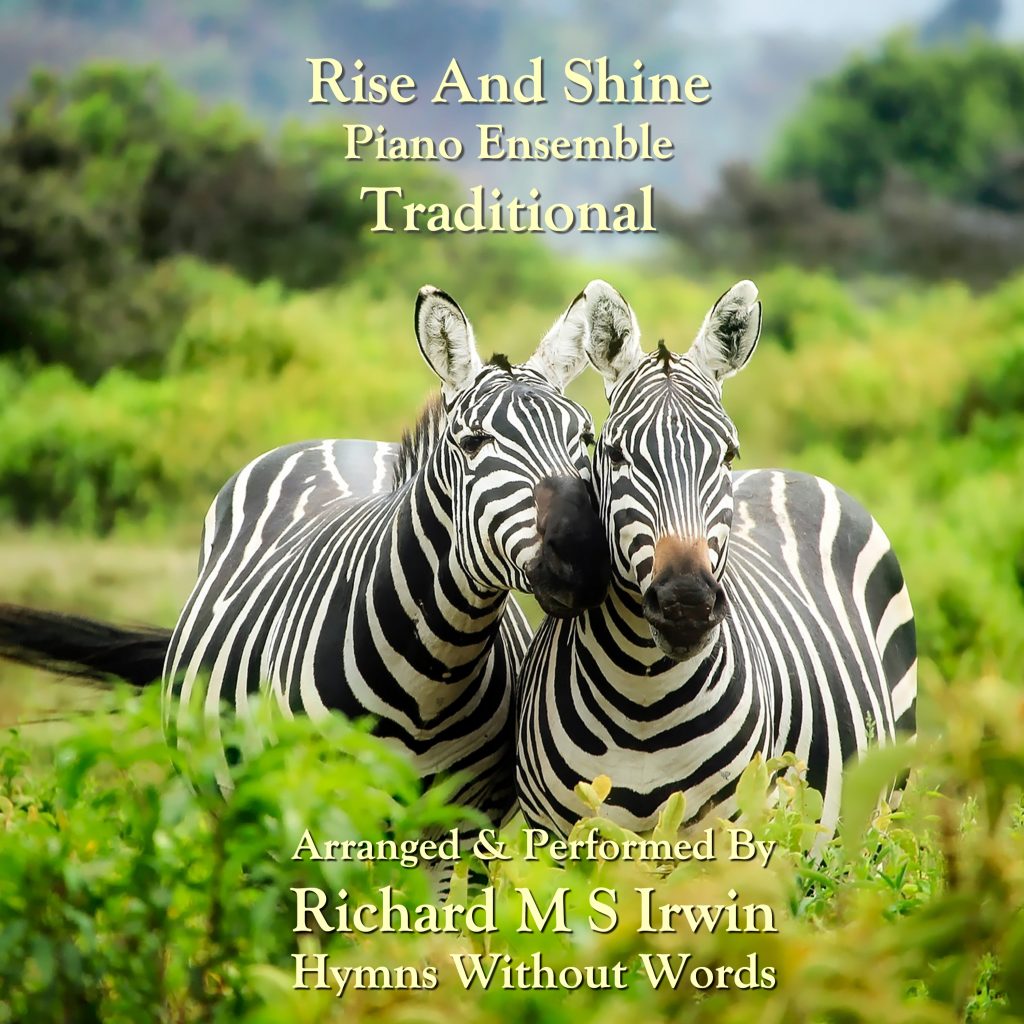 Rise And Shine (Piano Ensemble, 3 Verses) - Hymns Without Words