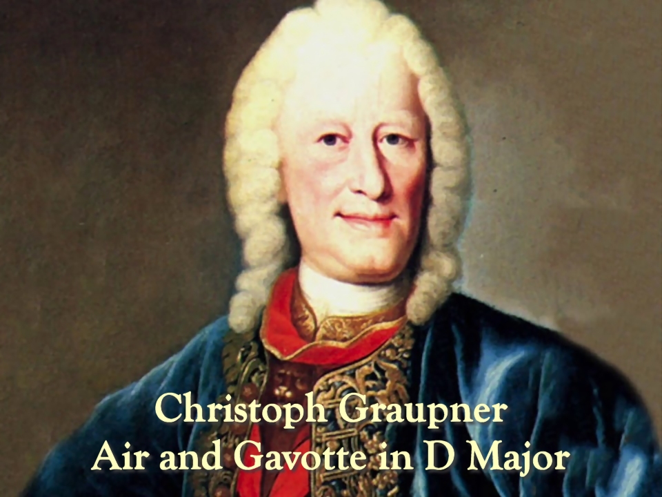 Christoph Graupner'S Air And Gavotte In D