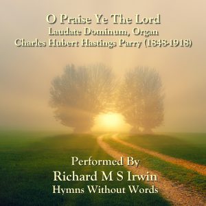 O Praise Ye The Lord (Laudate Dominum, Organ, 4 Verses) – Hymns Without