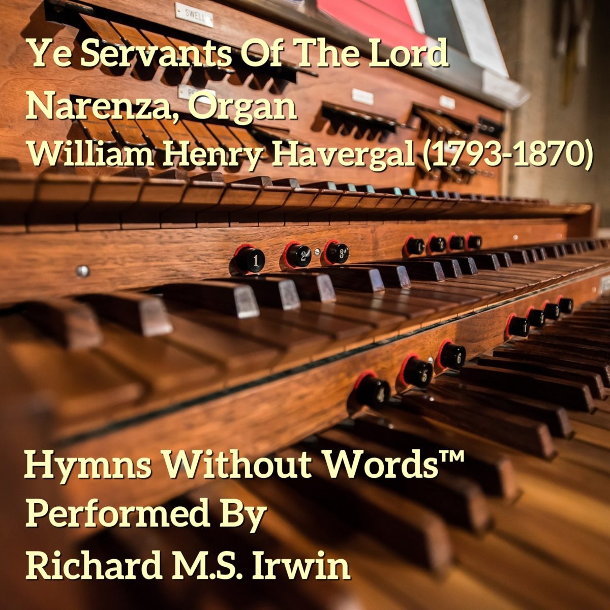 Ye Servants Of The Lord