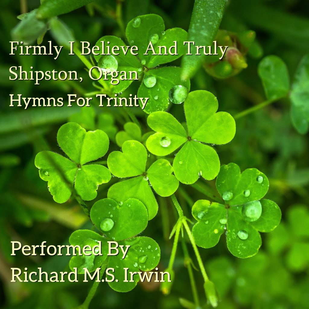 firmly-i-believe-and-truly-shipston-organ-5-verses-hymns-without