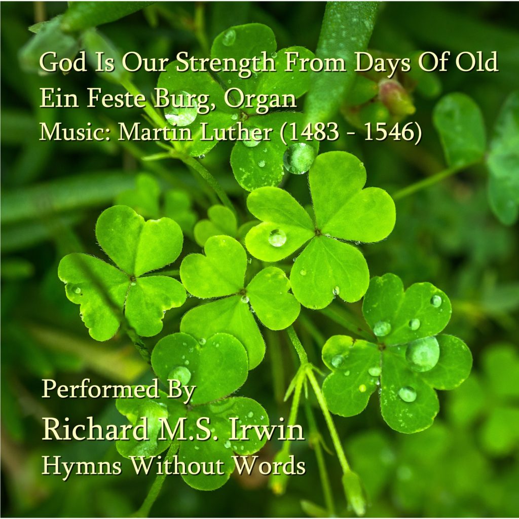 God Is Our Strength From Days Of Old (Ein Feste Burg, Organ, 4 Verses ...