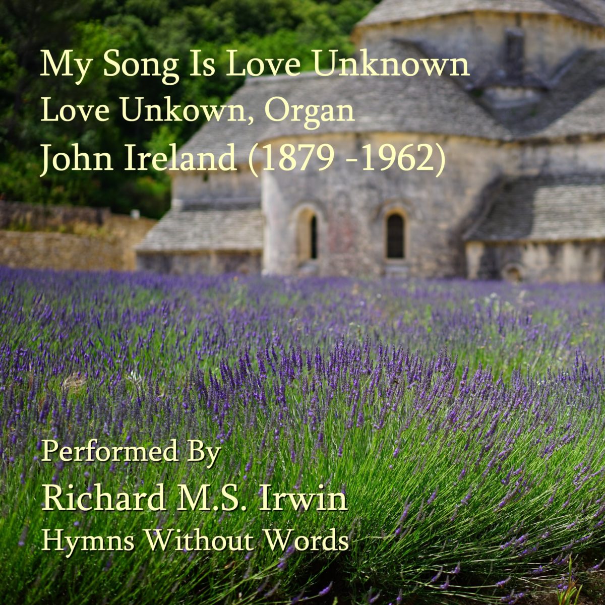 My Song Is Love Unknown (Love Unknown, Organ, 7 Verses)