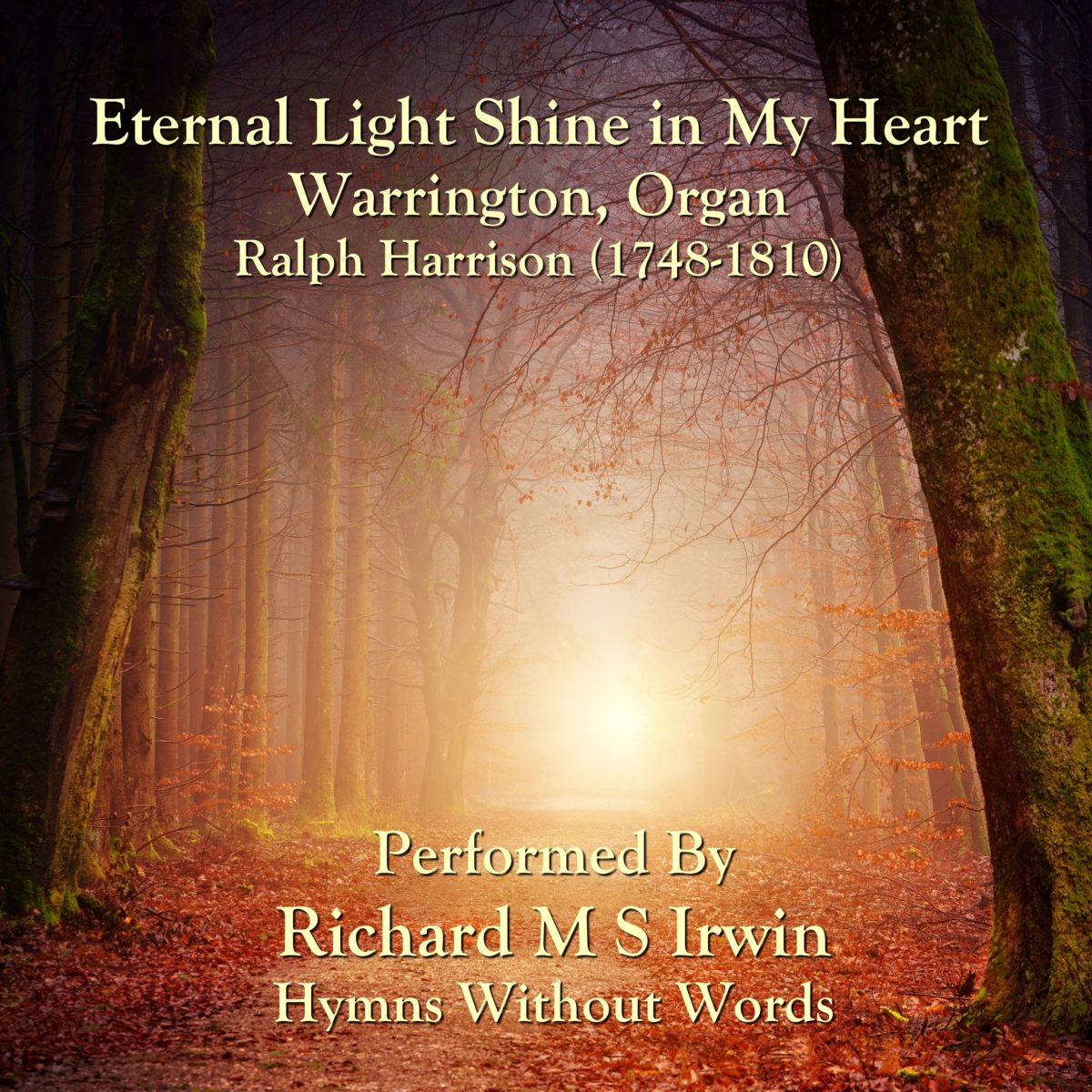 Eternal Light Shine In My Heart (Warrington, Organ, 3 Verses)