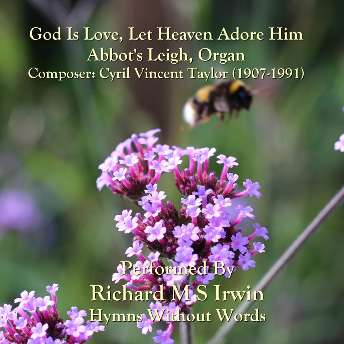 God Is Love Let Heaven Adore Him (Abbot'S Leigh - 3 Verses)