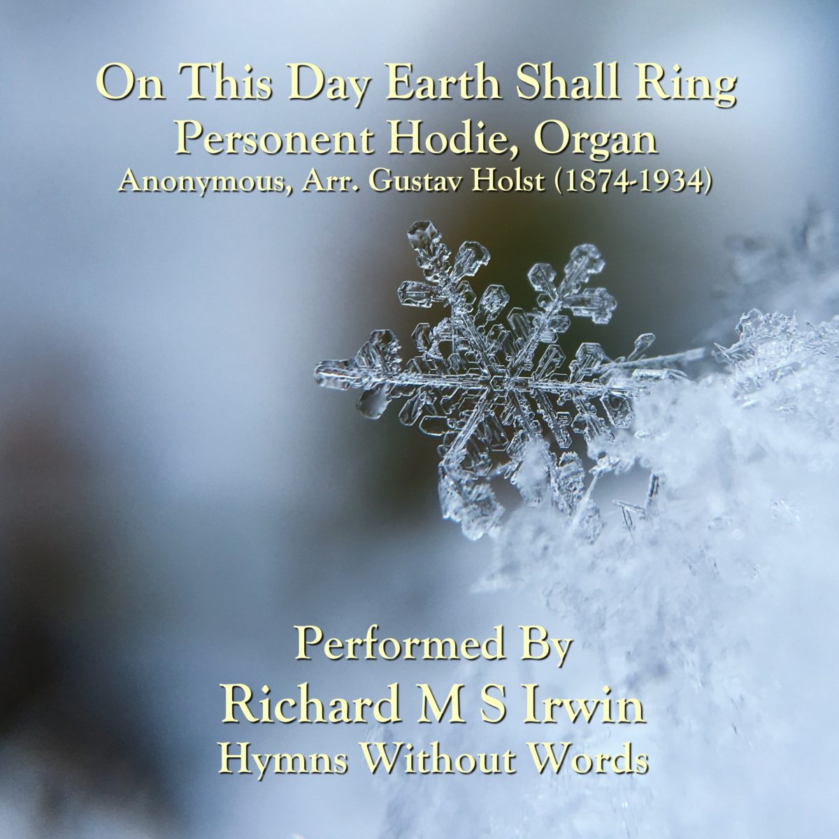 On This Day Earth Shall Ring (Personent Hodie, Organ, 4 Verses)