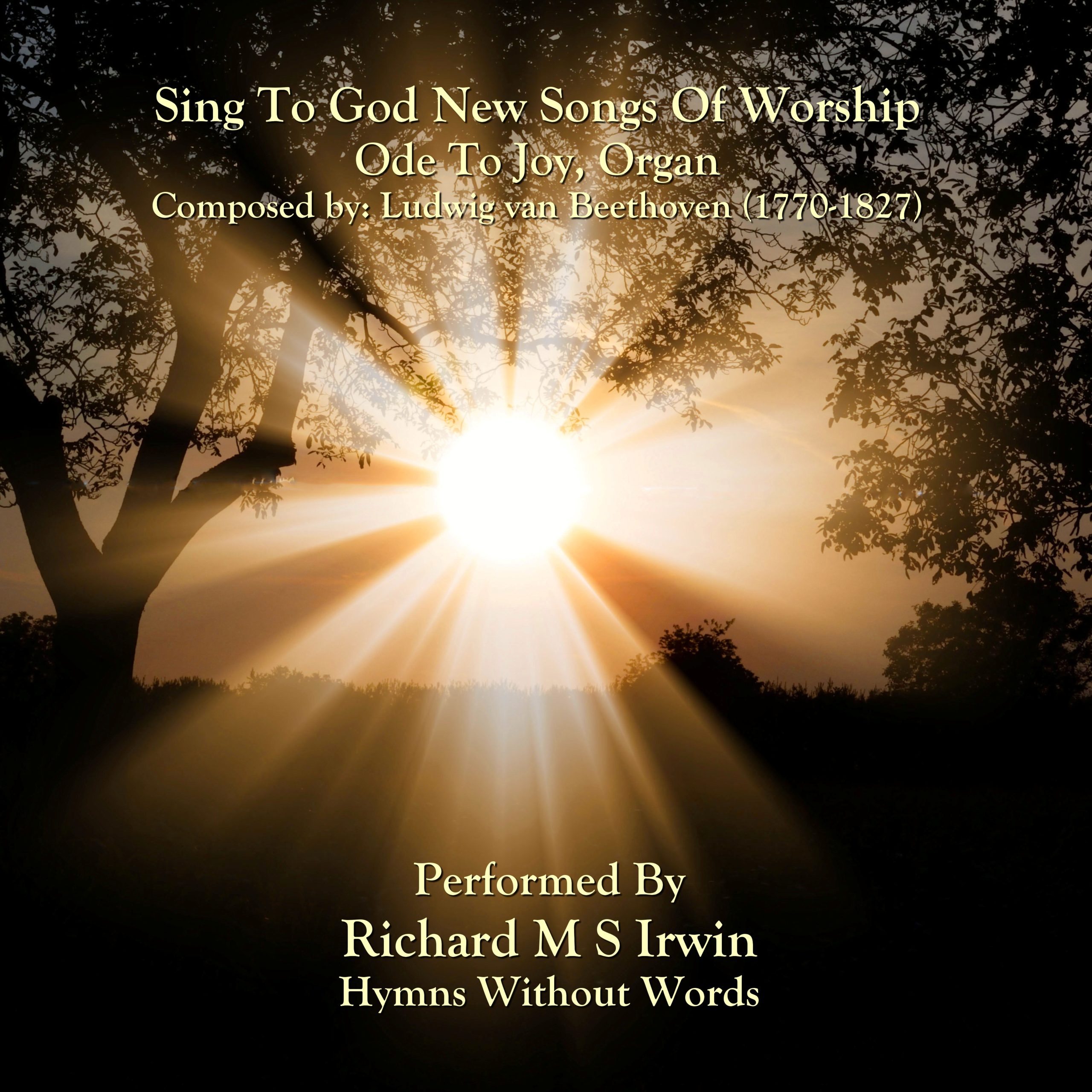 Sing To God New Songs Of Worship (Ode To Joy, Organ, 3 Verses)