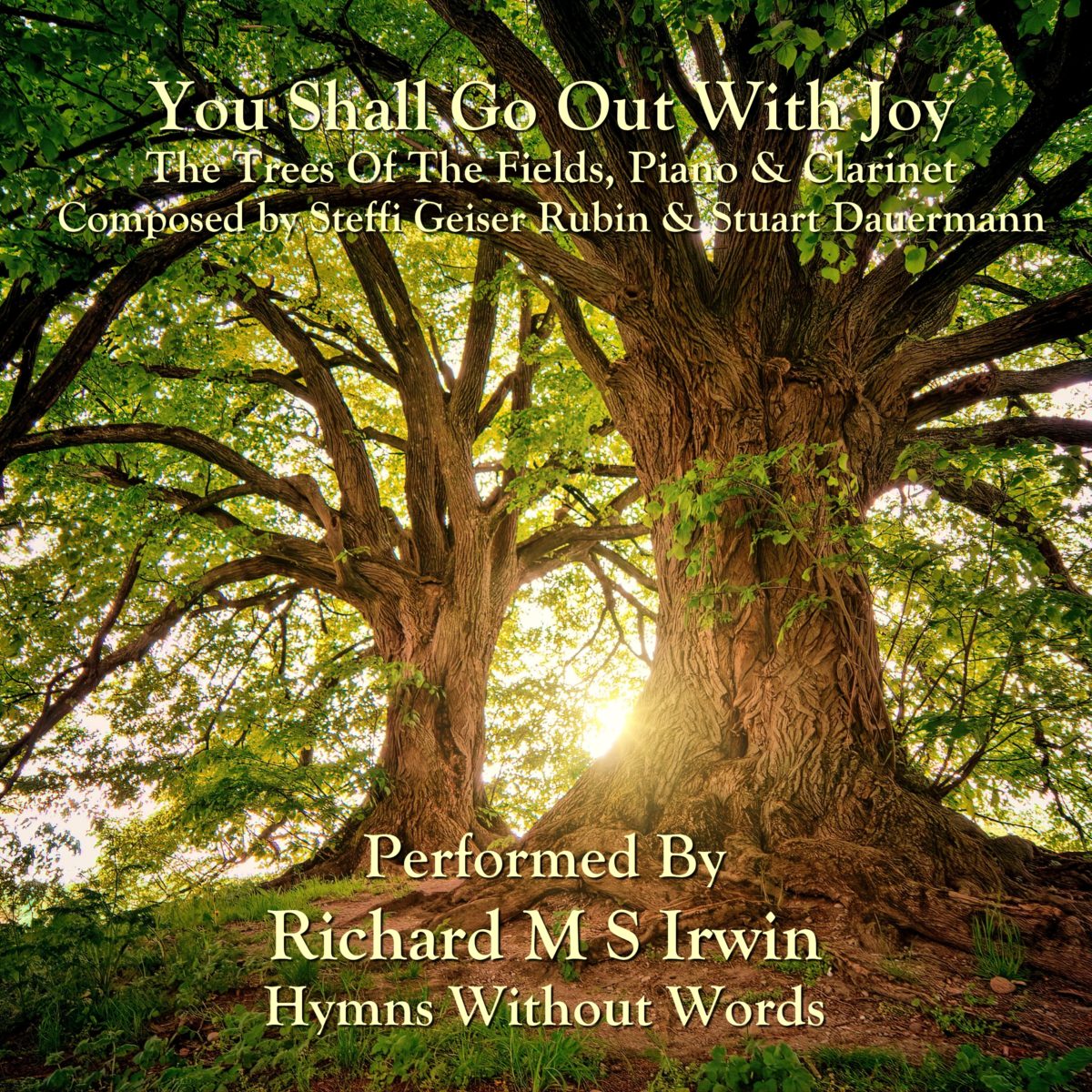 You Shall Go Out With Joy (Trees Of The Field, Piano & Clarinet, 3 ...