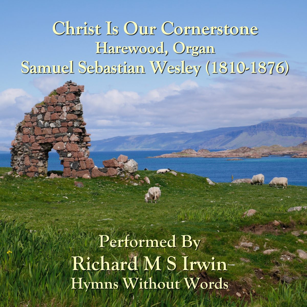 Christ Is Our Cornerstone (Harewood, Organ, 4 Verses)