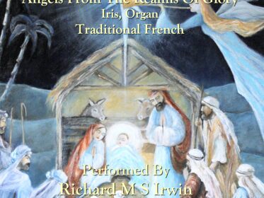 Angels From The Realms Of Glory (Iris, Organ, 5 Verses) 1 Angels From The Realms Of Glory (Iris, Organ)