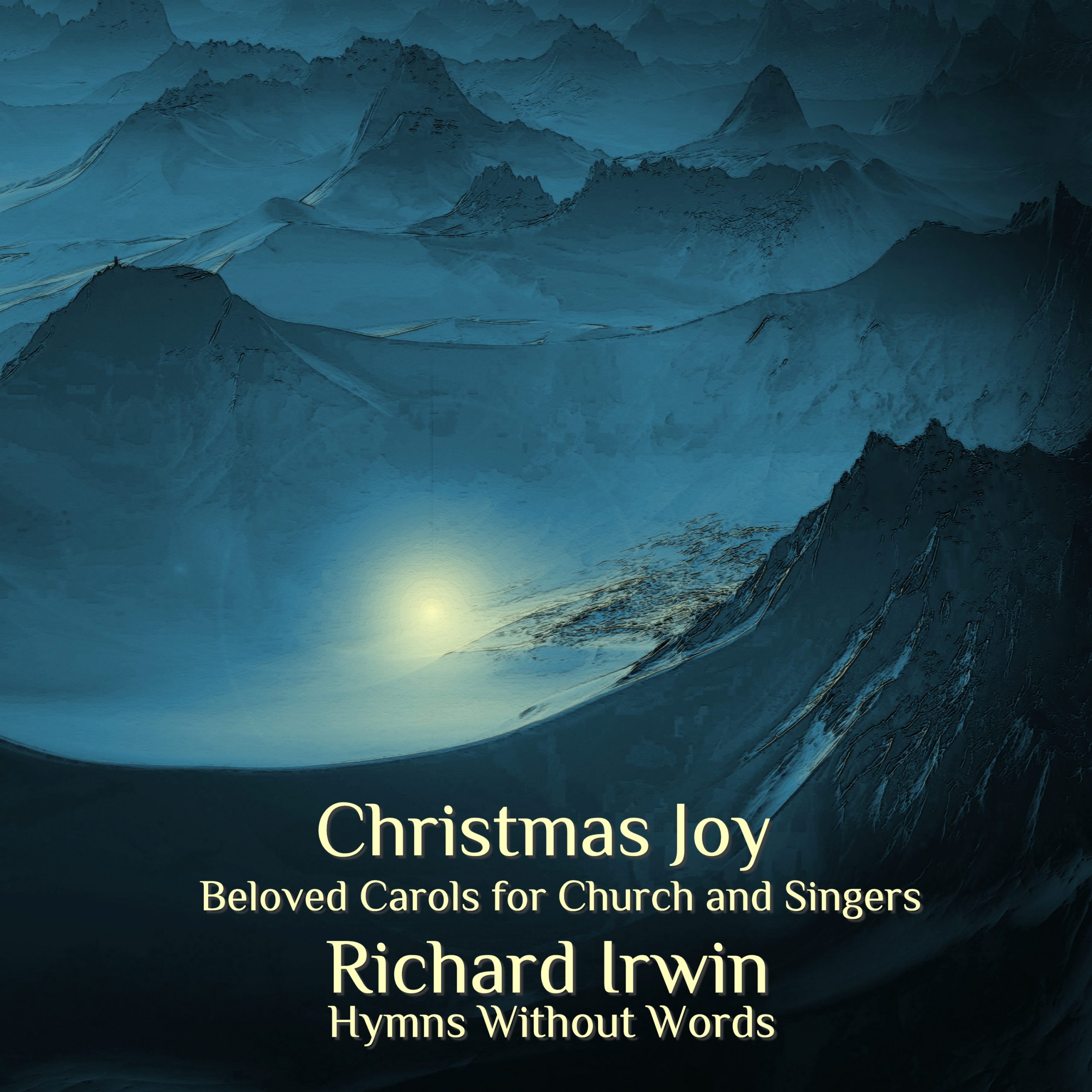 Christmas Joy - Beloved Carols For Church And Singers