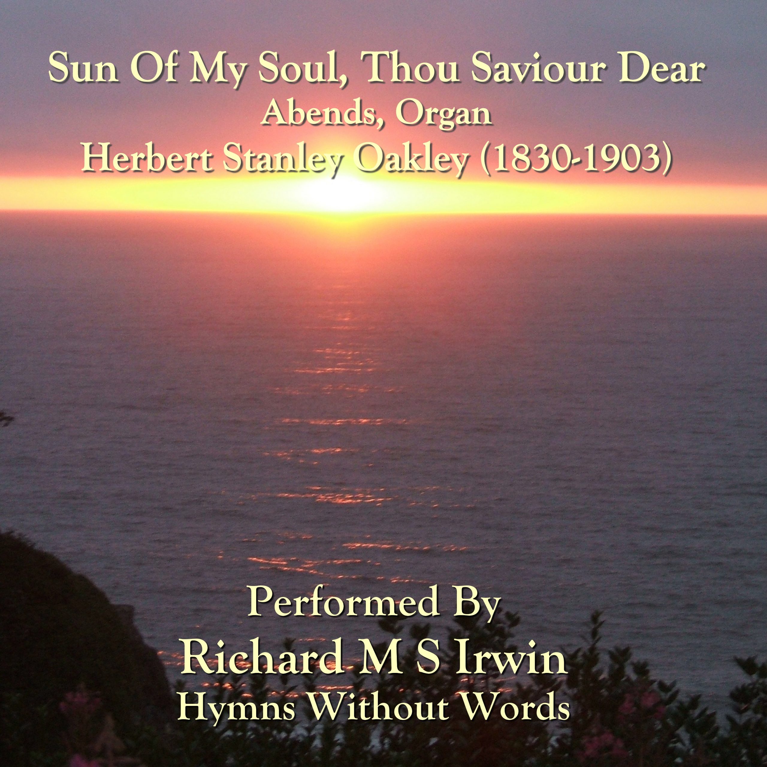 Sun Of My Soul Thou Saviour Dear