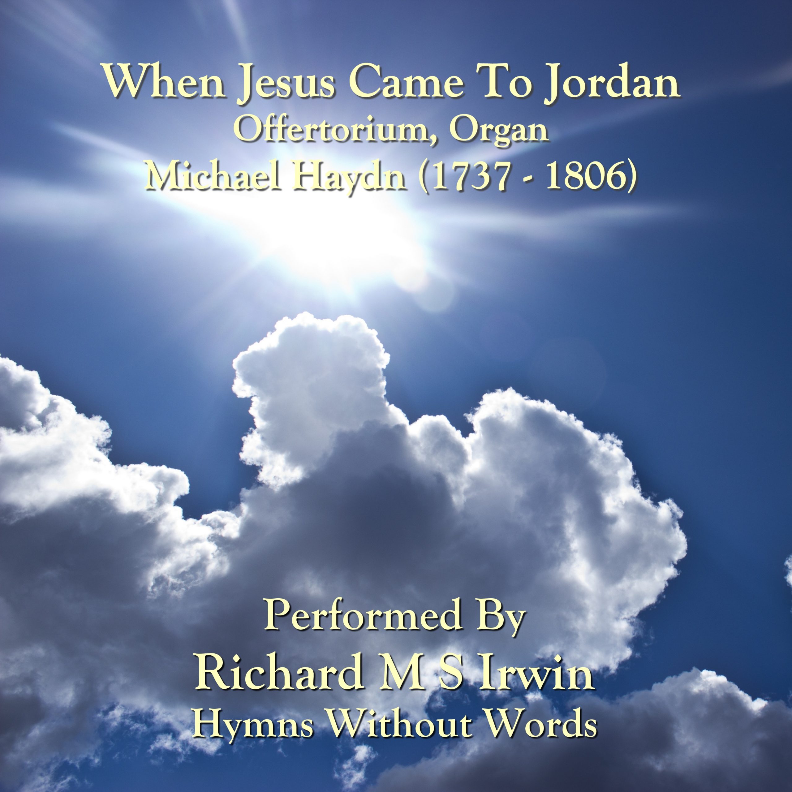 When Jesus Came To Jordan