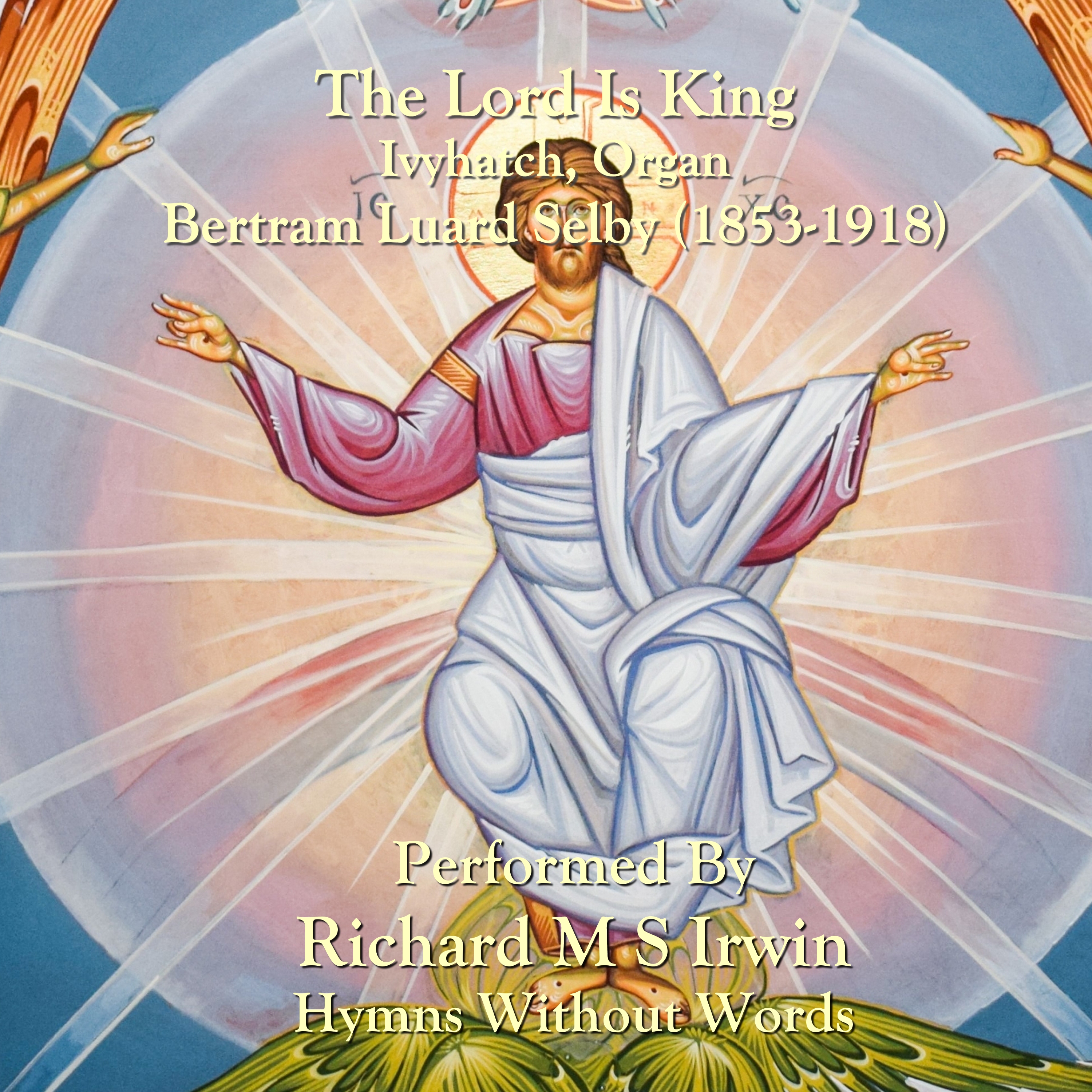 The Lord Is King (Ivyhatch, Organ, 4 Verses)