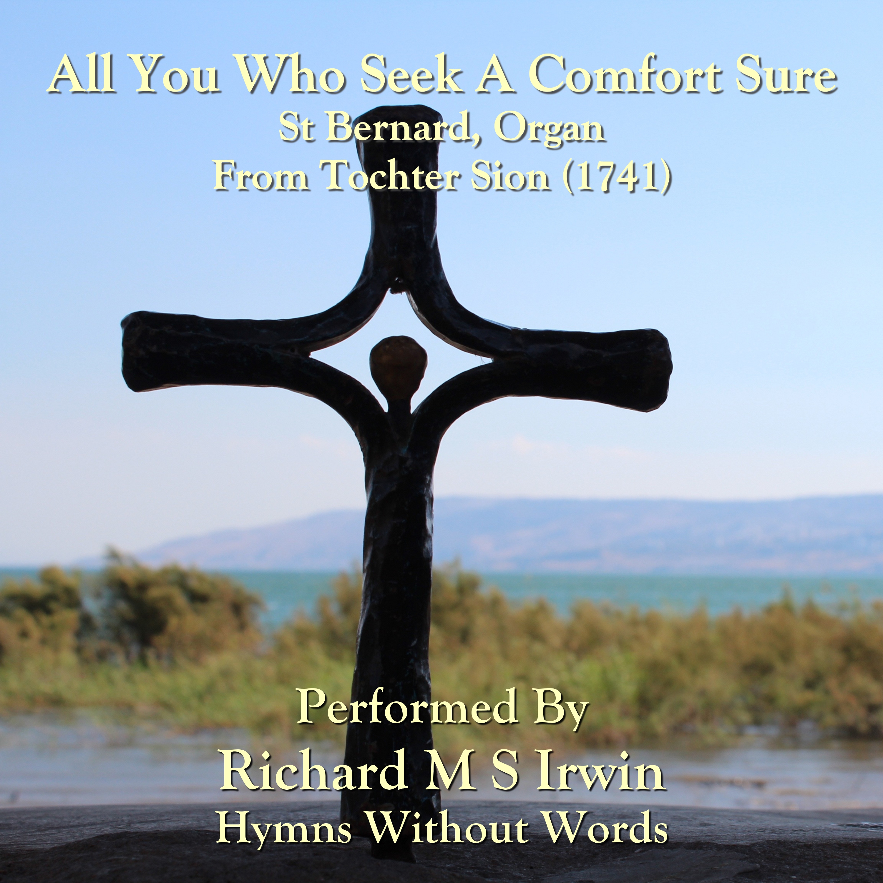 All You Who Seek A Comfort Sure (St Bernard, Organ, 2 Verses)
