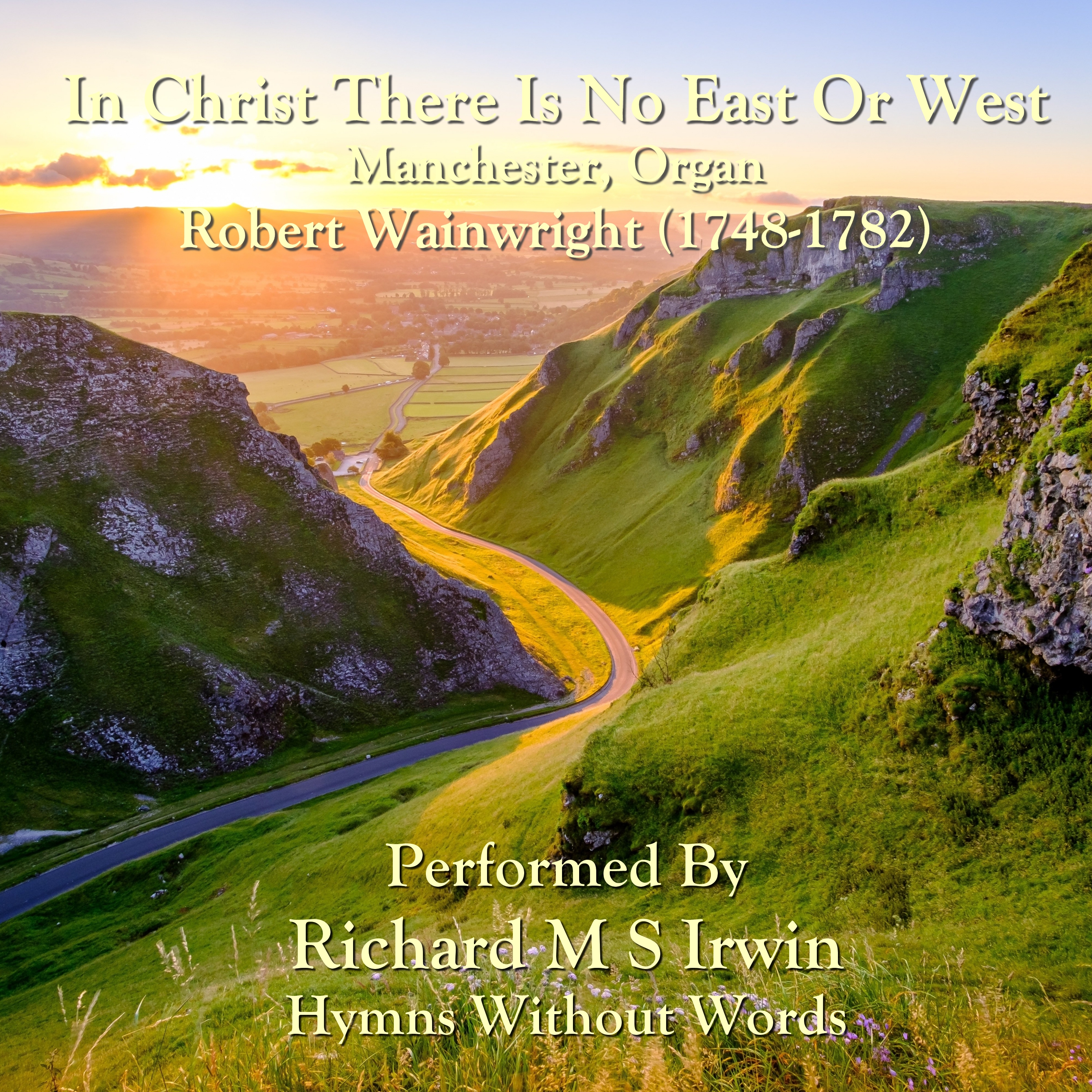 In Christ There Is No East Or West (Manchester, Organ, 4 Verses)