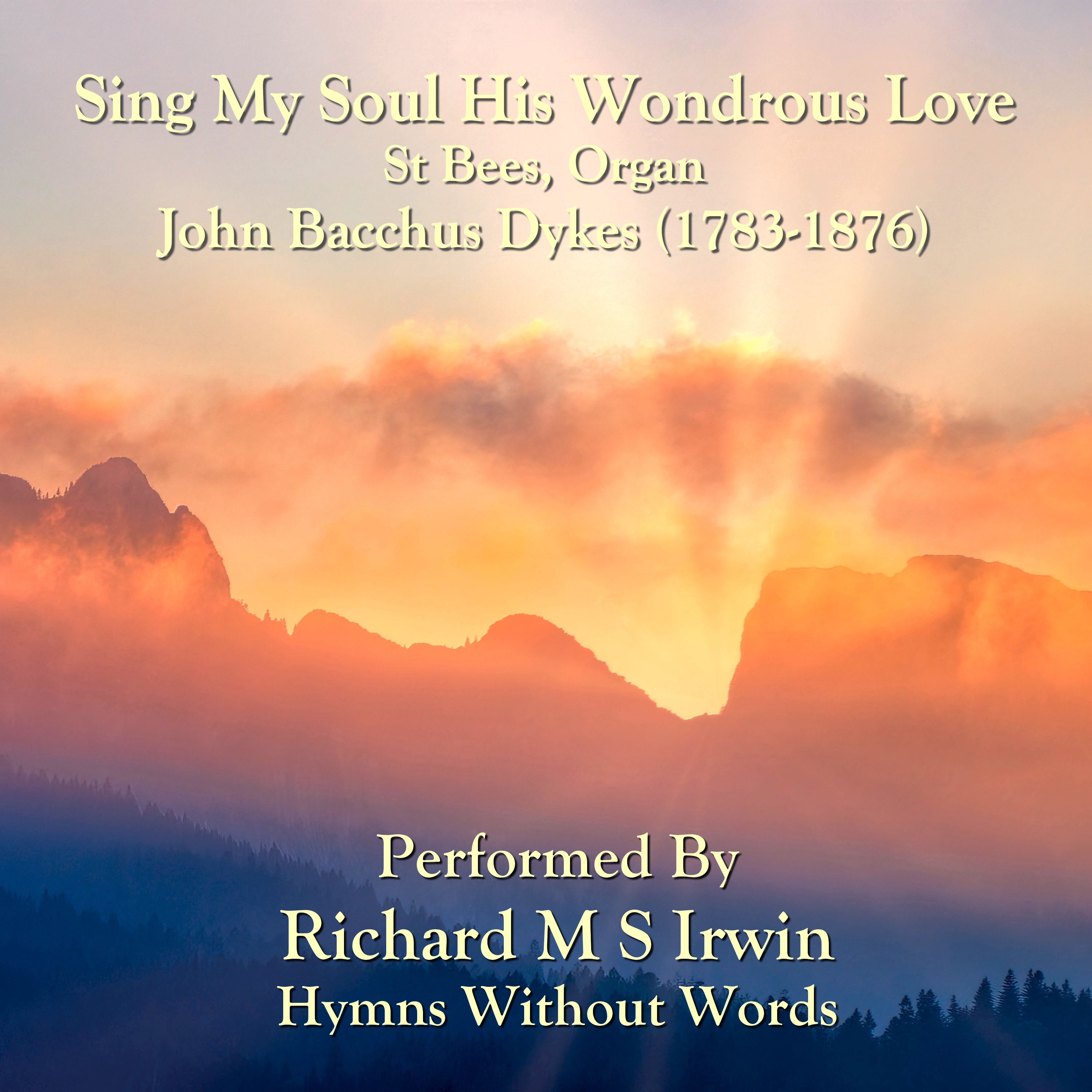Sing My Soul His Wondrous Love (St Bees, Organ, 4 Verses)