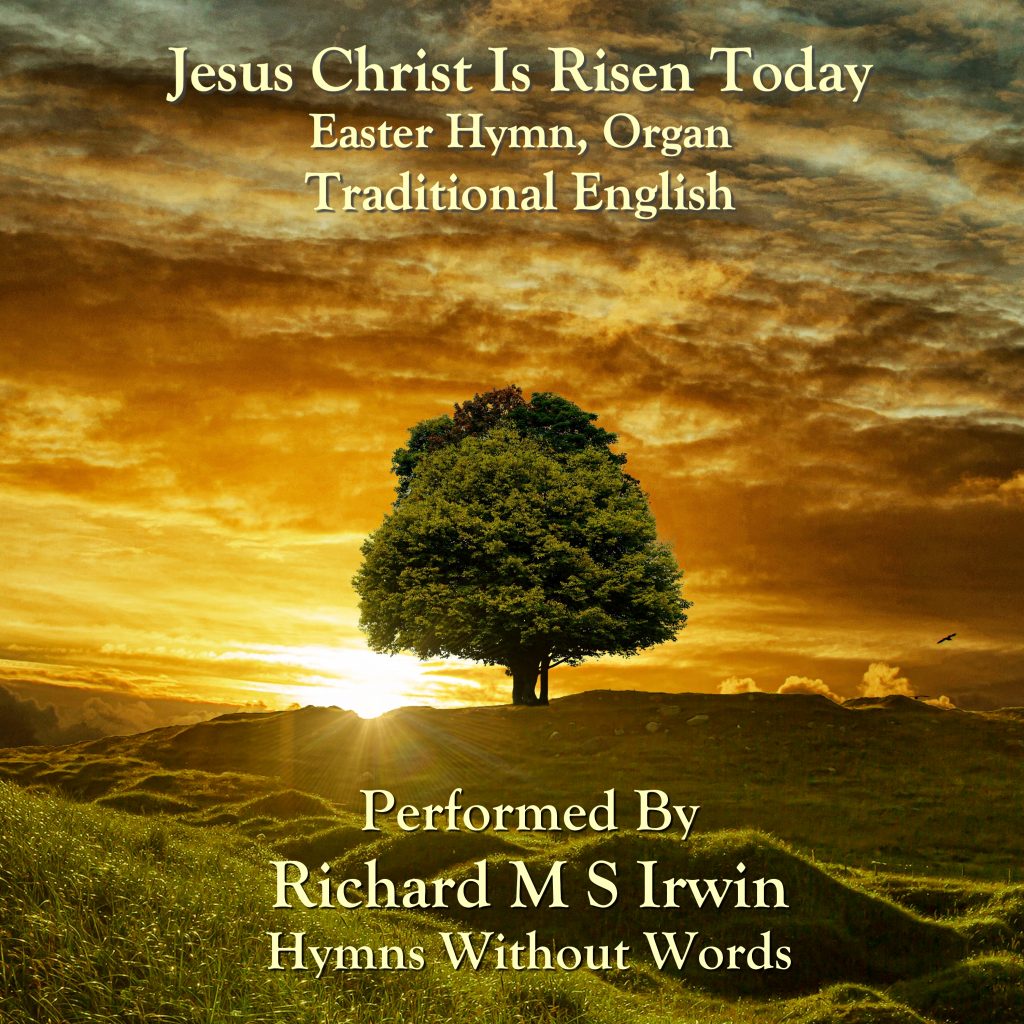 jesus-christ-is-risen-today-easter-hymn-organ-3-verses