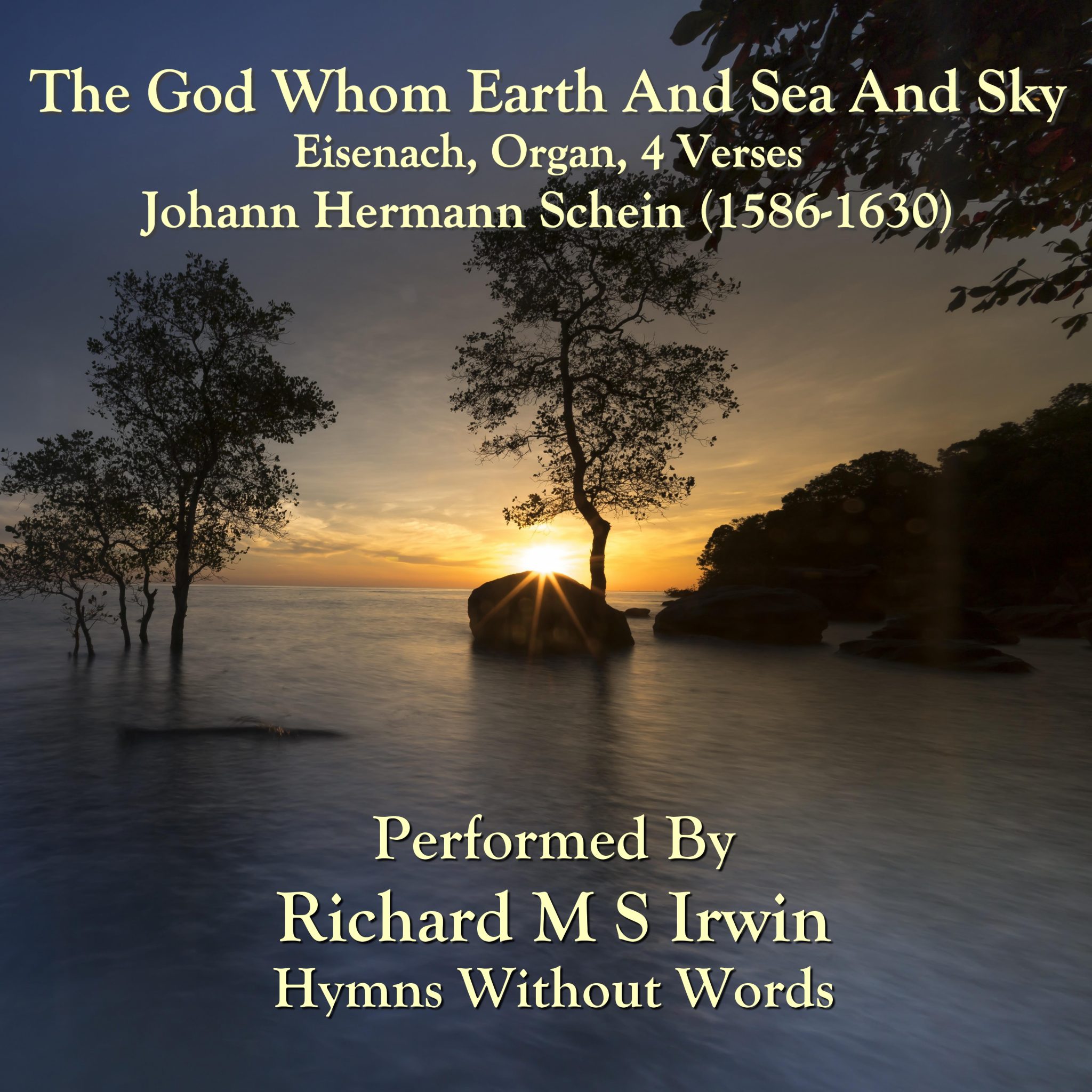 The God Whom Earth And Sea And Sky Eisenach Organ 4 Verses Hymns