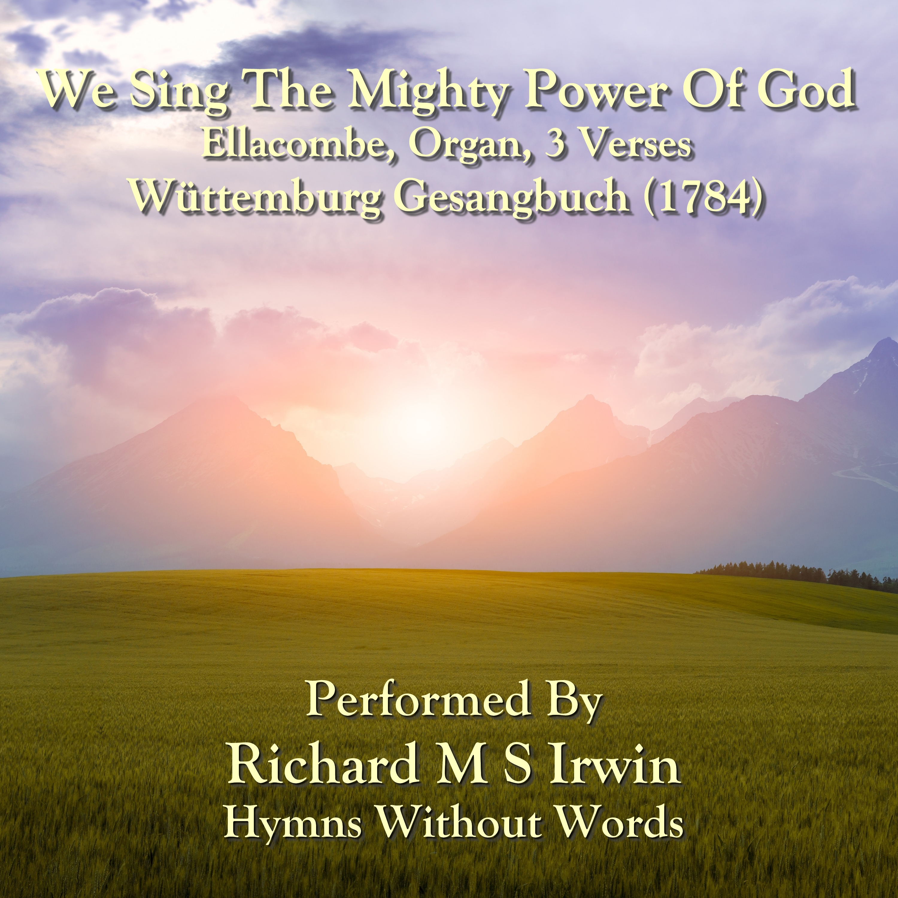 We Sing The Mighty Power Of God