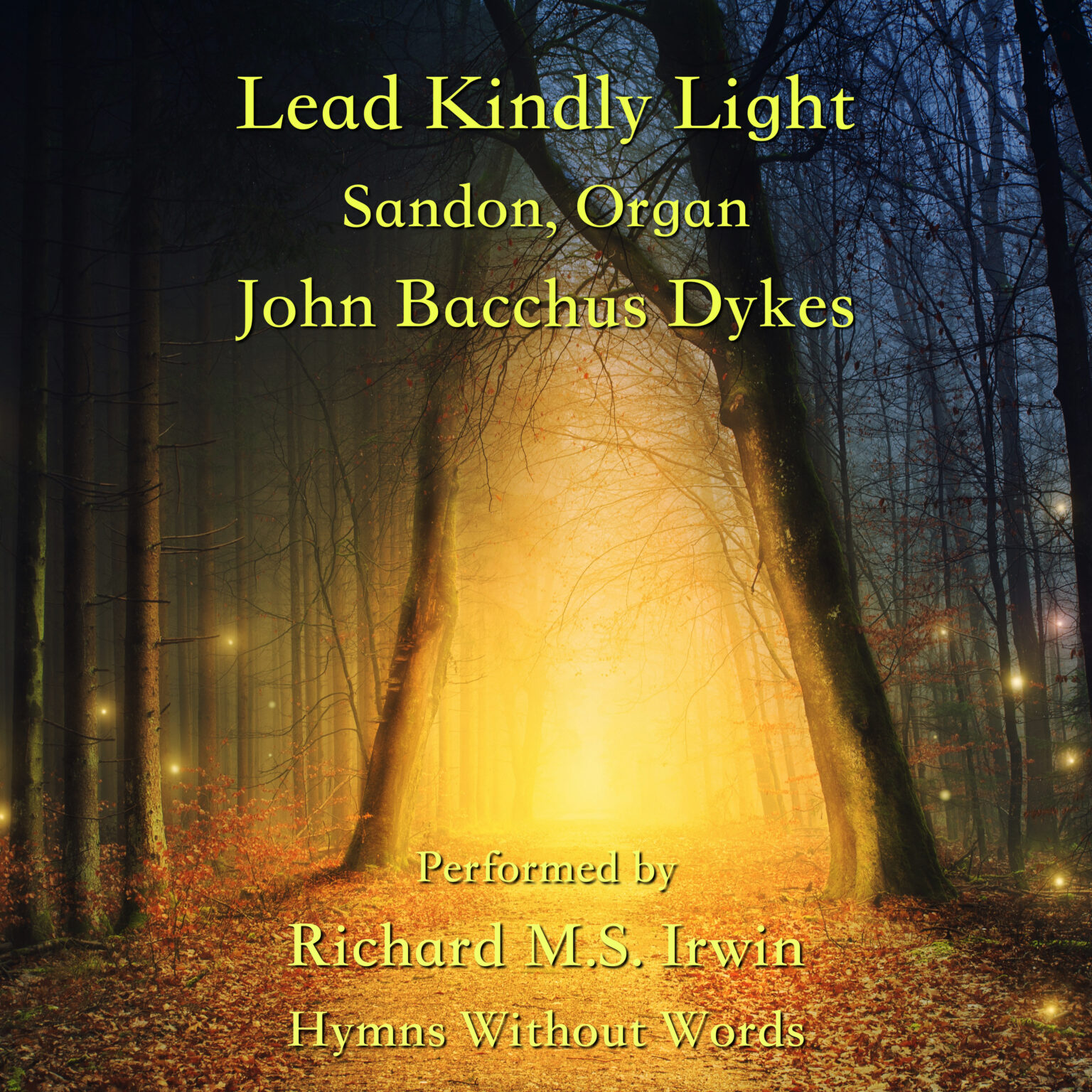 Lead Kindly Light (Sandon, Organ, 3 Verses)