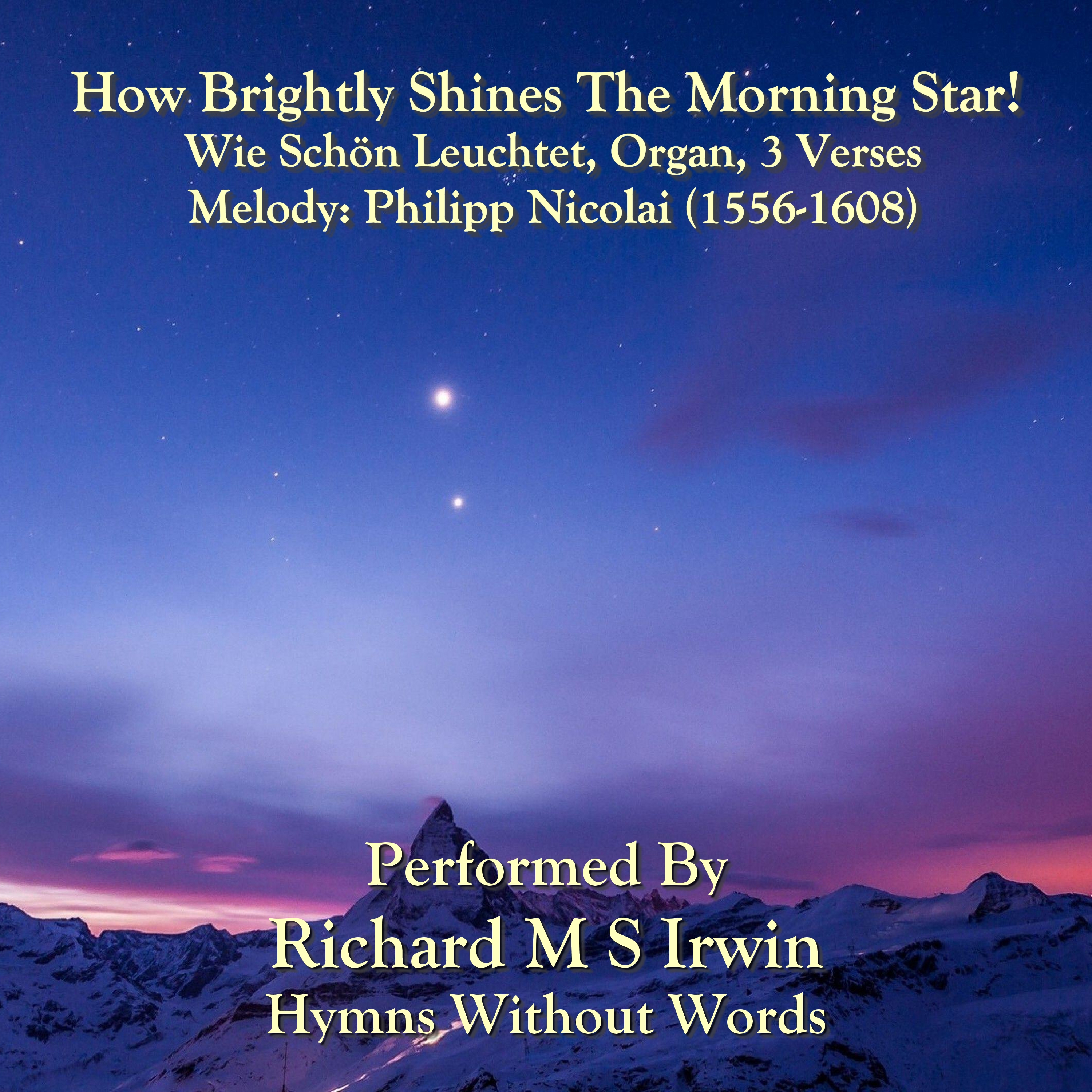 How Brightly Shines The Morning Star