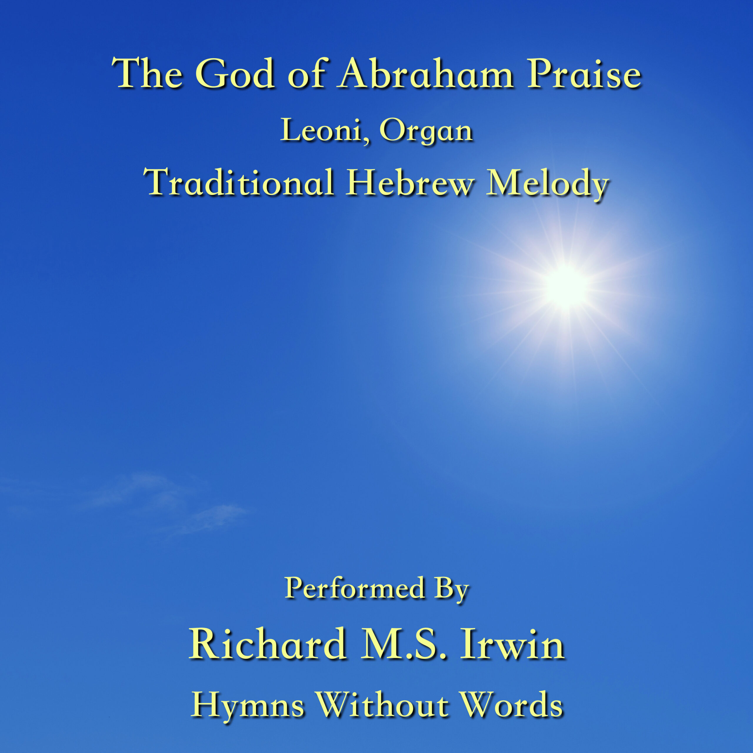 The God Of Abraham Praise