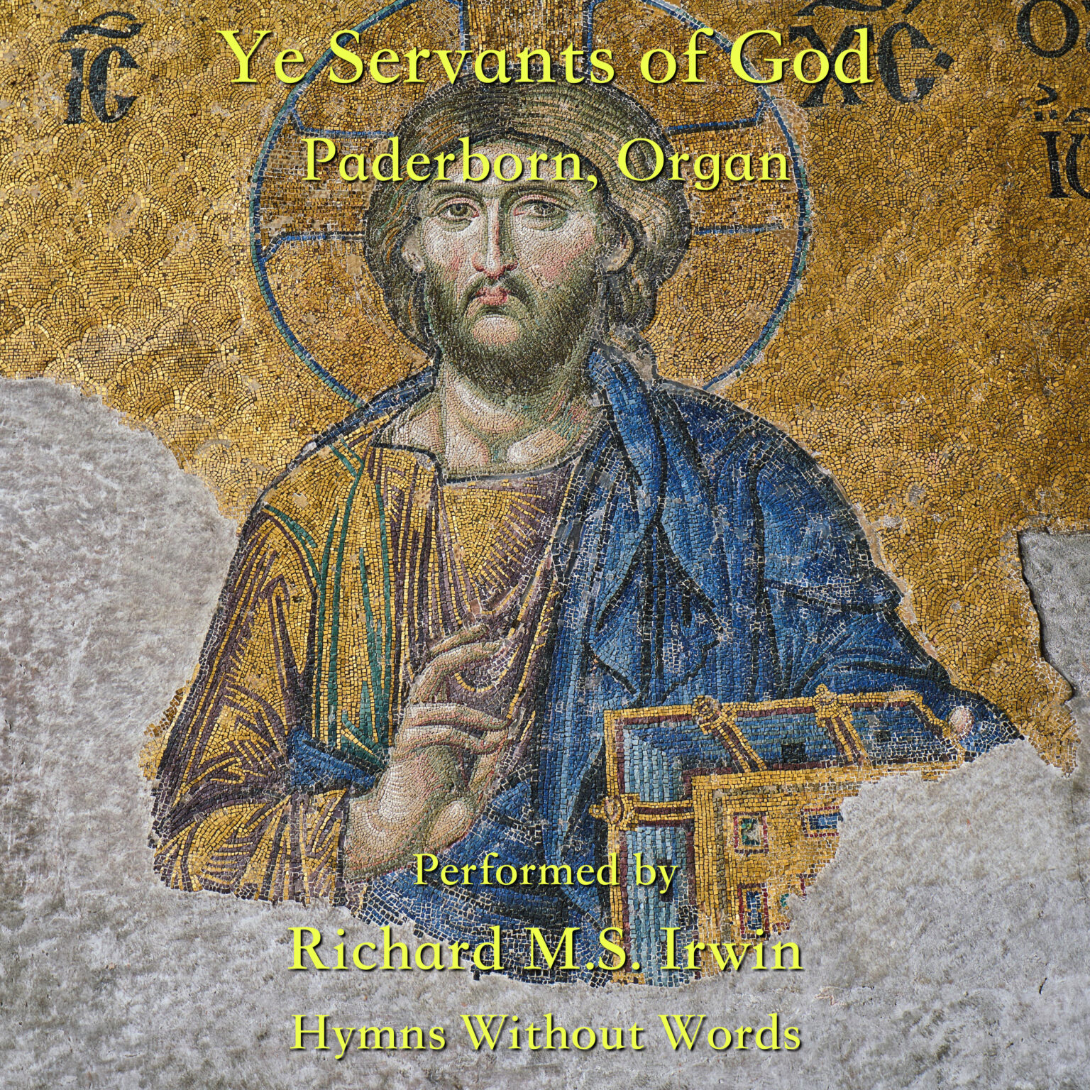 Ye Servants Of God (paderborn, Organ, 4 Verses) - Hymns Without Words